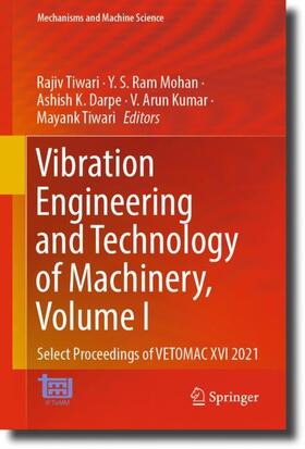 Vibration Engineering and Technology of Machinery, Volume I