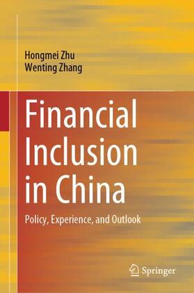 Financial Inclusion in China: Policy, Experience, and Outlook