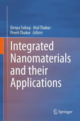 Integrated Nanomaterials and their Applications