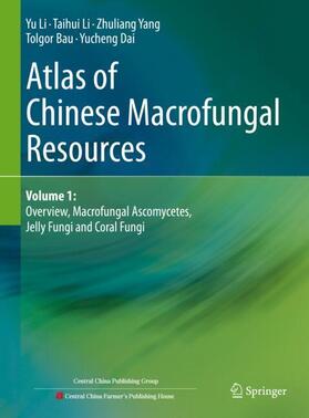 Atlas of Chinese Macrofungal Resources