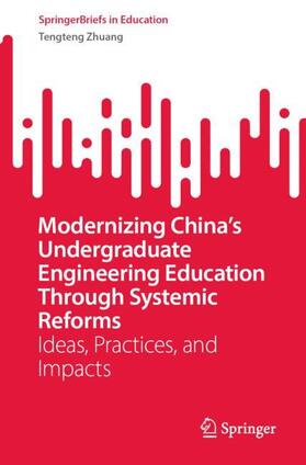 Modernizing China¿s Undergraduate Engineering Education Through Systemic Reforms