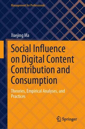 Social Influence on Digital Content Contribution and Consumption