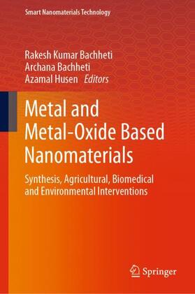 Metal and Metal-Oxide Based Nanomaterials