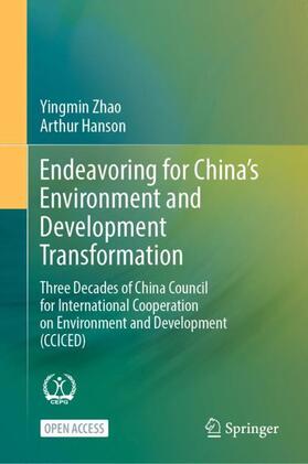 Endeavoring for China¿s Environment and Development Transformation