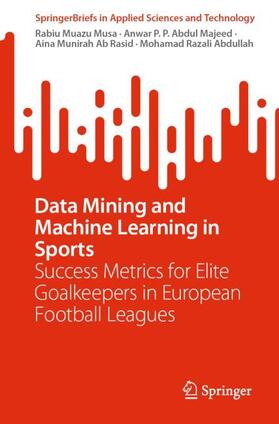 Data Mining and Machine Learning in Sports