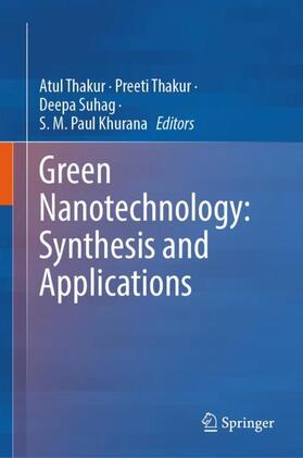 Green Nanotechnology: Synthesis and Applications