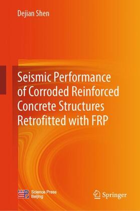 Seismic Performance of Corroded Reinforced Concrete Structures Retrofitted with FRP