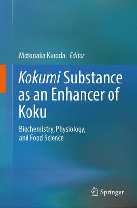 Kokumi Substance as an Enhancer of Koku