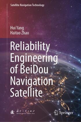 Reliability Engineering of BeiDou Navigation Satellite