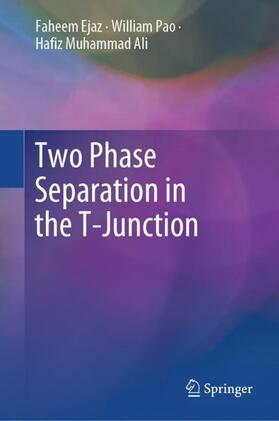 Two Phase Separation in the T-Junction