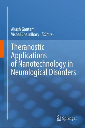 Theranostic Applications of Nanotechnology in Neurological Disorders