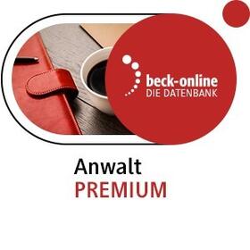 beck-online. Anwalt PREMIUM: Ergänzungsmodul Miet- und WEG-Recht
