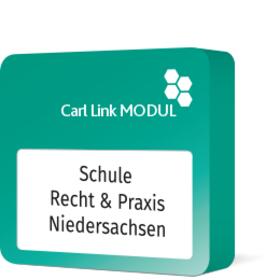 Carl Link Modul Schule - Recht & Praxis Niedersachsen