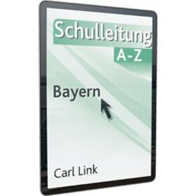 Schulleitung A-Z Bayern