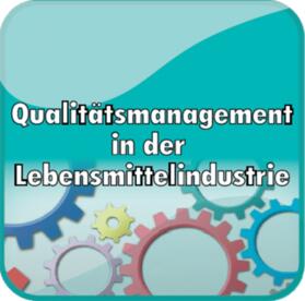 Qualitätsmanagement in der Lebensmittelindustrie