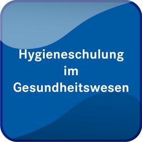 Hygieneschulung im Gesundheitswesen