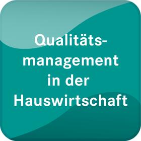 Qualitätsmanagement in der Hauswirtschaft