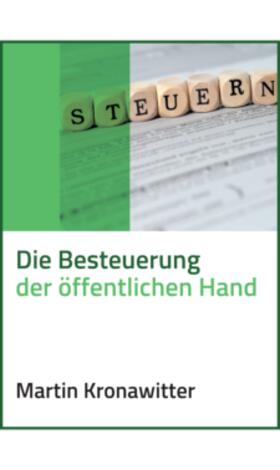 Die Besteuerung der öffentlichen Hand - Grundmodul und Modul 2: Körperschaftsteuer