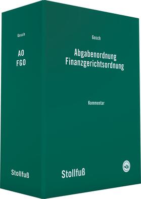 Abgabenordnung Finanzgerichtsordnung Kommentar - online