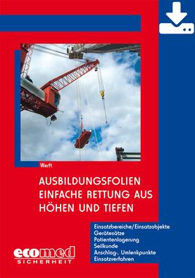 Ausbildungsfolien Einfache Rettung aus Höhen und Tiefen - Download