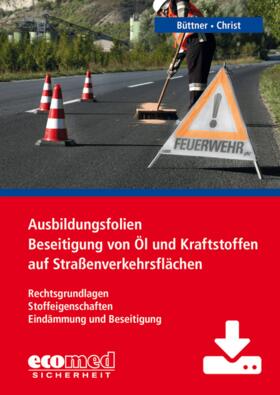 Ausbildungsfolien Beseitigung von Öl und Kraftstoffen auf Straßenverkehrsflächen - Download