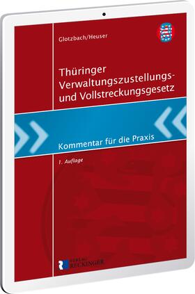 Thüringer Verwaltungszustellungs- und Vollstreckungsgesetz – Digital