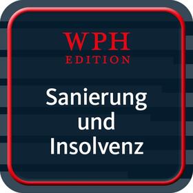 Sanierung und Insolvenz - WPH Edition