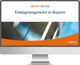 Enteignungsrecht in Bayern online