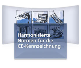 Harmonisierte Normen für die CE-Kennzeichnung