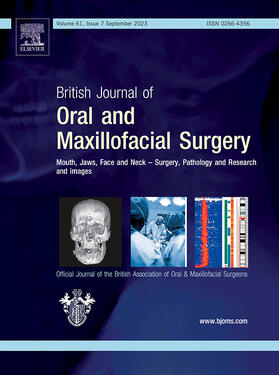 British Journal of Oral and Maxillofacial Surgery