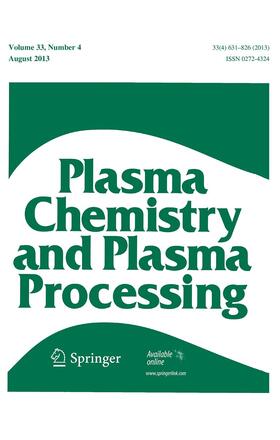 Plasma Chemistry and Plasma Processing