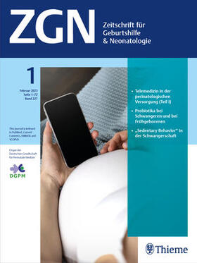 Zeitschrift für Geburtshilfe und Neonatologie - ZGN