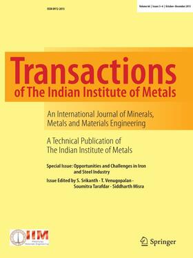 Transactions of the Indian Institute of Metals