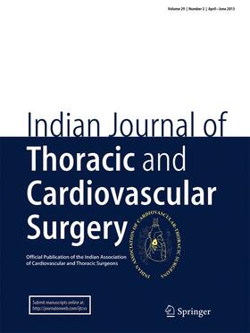 Indian Journal of Thoracic and Cardiovascular Surgery