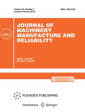 Journal of Machinery Manufacture and Reliability
