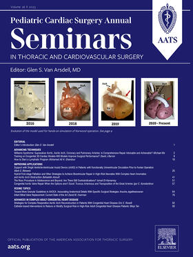 Seminars in Thoracic and Cardiovascular Surgery: Pediatric Cardiac Surgery Annual