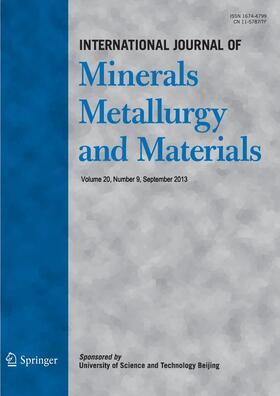 International Journal of Minerals, Metallurgy and Materials