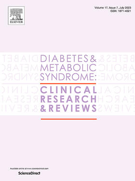 Diabetes & Metabolic Syndrome: Clinical Research & Reviews
