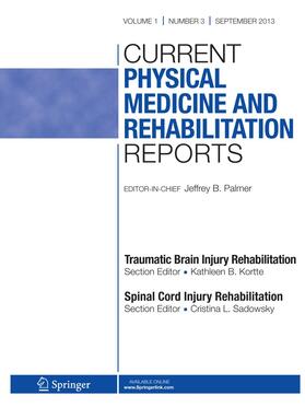Current Physical Medicine and Rehabilitation Reports