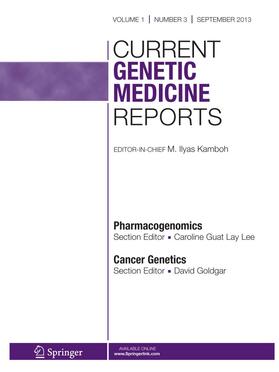 Current Genetic Medicine Reports