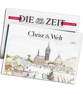 Die Zeit mit Beilage Christ und Welt