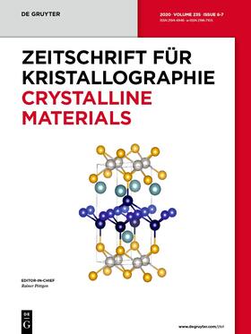 Zeitschrift für Kristallographie - Crystalline Materials