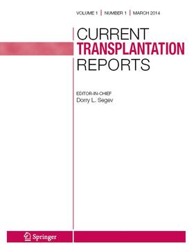 Current Transplantation Reports