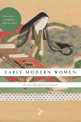 Early Modern Women: An Interdisciplinary Journal