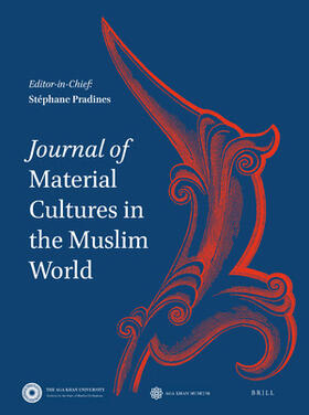 Journal of Material Cultures in the Muslim World