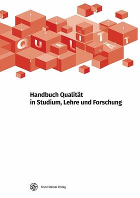 Handbuch Qualität in Studium, Lehre und Forschung