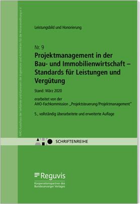 Projektmanagement in der Bau- und Immobilienwirtschaft - Standards für Leistungen und Vergütung Onlineversion