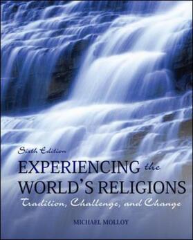 Experiencing the World's Religions Loose Leaf: Tradition, Challenge, and Change