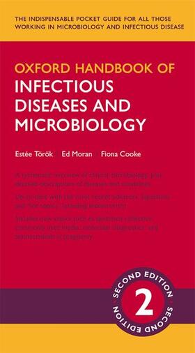 Moran, E: Oxford Handbook of Infectious Diseases and Microbi