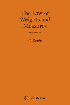 O'Keefe: The Law of Weights and Measures